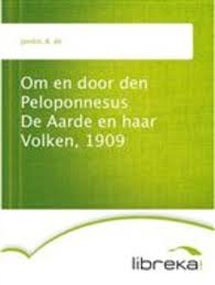 Om en door den Peloponnesus De Aarde en haar Volken, 1909 (ebook)