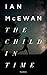 The Child in Time by Ian McEwan