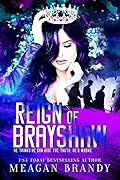 Reign of Brayshaw (Brayshaw, #3)