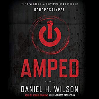 Amped: A Novel