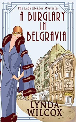 A Burglary in Belgravia (Lady Eleanor, #2)