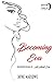 Becoming Eva: A New Adult I...