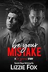 Be Your Mistake (Be Yours)