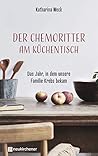 Der Chemoritter a...