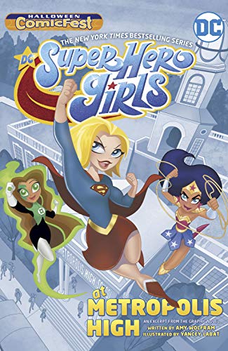 DC Super Hero Girls: At Metropolis HIgh Halloween ComicFest Special Edition (2019) #1