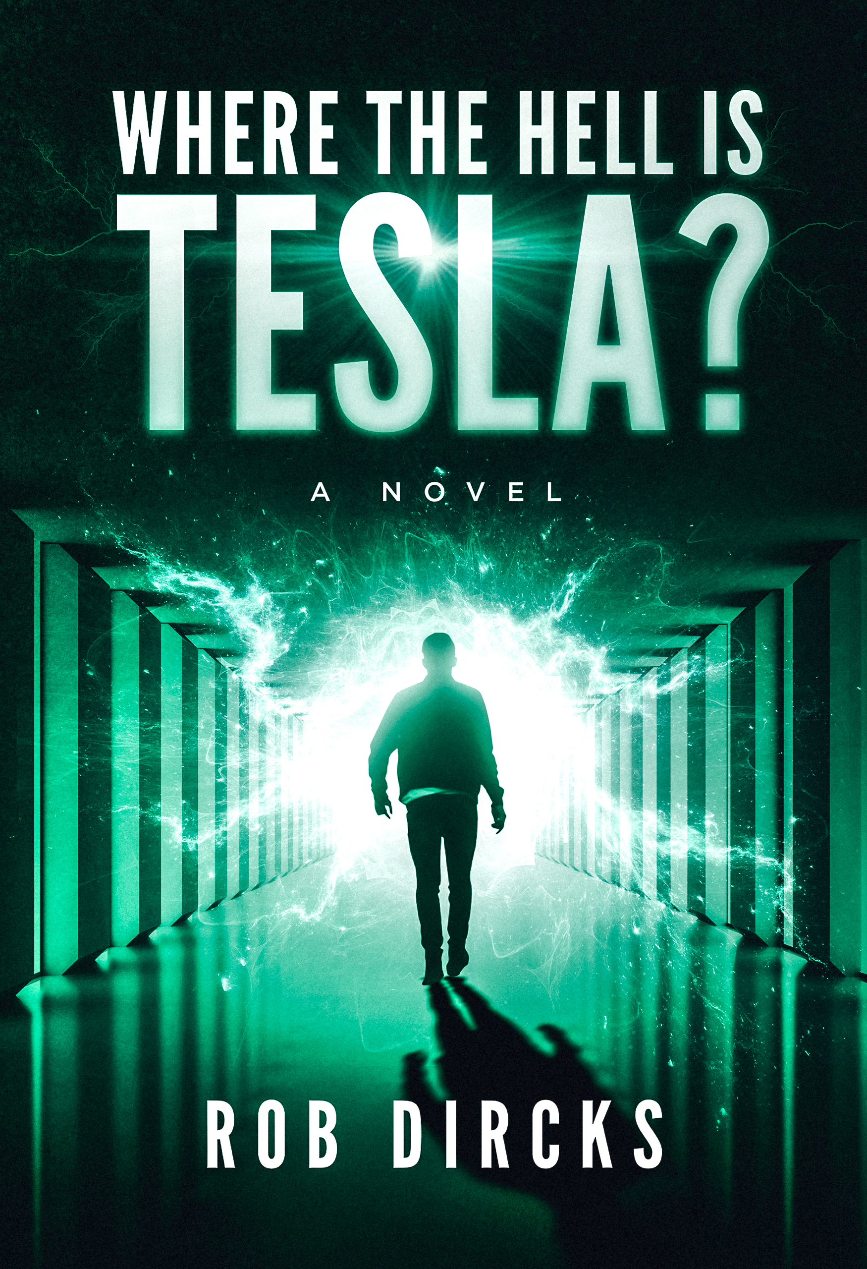 Where the Hell is Tesla? (Where the Hell is Tesla? #1)