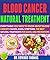 Blood Cancer Natural Treatm...