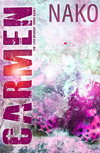 CARMEN: Love Drought Series (Kindle Edition)