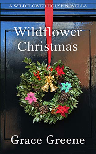 Wildflower Christmas (The Wildflower House #3)