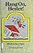 Hang On, Hester! (Fun-To-Read Book)