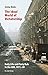 The Ideal World of Dictatorship Daily Life and Party Rule in the GDR, 1971-89 by Stefan Wolle