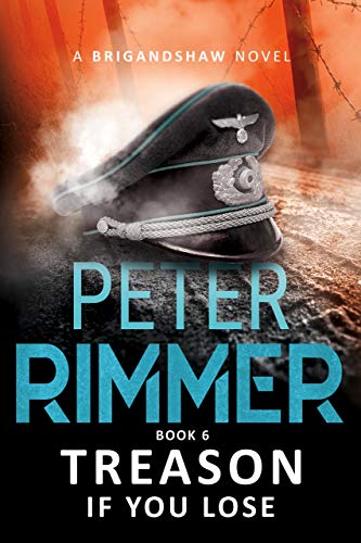 Treason If You Lose (The Brigandshaw Chronicles #6)