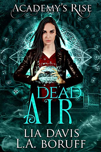 Dead Air (Academy's Rise Trilogy #3)