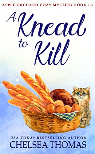 A Knead to Kill (Apple Orchard #1.5)