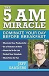 The 5 A.M. Miracl...