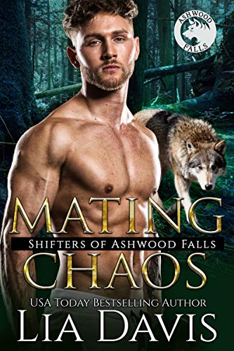 Mating Chaos (Shifters of Ashwood Falls #11)