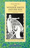 The Wonder Smith and His Son: A Tale from the Golden Childhood of the World