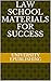 Law School Materials for Su...