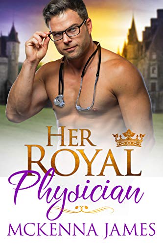 Her Royal Physician (Kindle Edition)