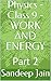 Physics - Class 9 - WORK AN...