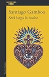 Book cover for Será larga la noche