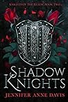 Book cover for Shadow Knights (Knights of the Realm, #2)