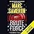 Brute Force (Jericho Quinn, #6)