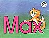 Max (Phonics Practice Readers Series A, Set 1, Short Vowels, Book 1, Short a)