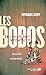 Les Bobos : La révolution s...