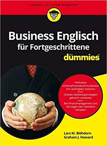 Business Englisch für Fortgeschrittene für Dummies (Paperback)