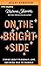 On the Bright Side: Stories about Friendship, Love, and Being True to Yourself