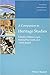 A Companion to Heritage Studies (Wiley Blackwell Companions to Anthropology)