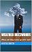 Weather Buzzwords: What wil...