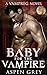 Baby for the Vampire (His D...