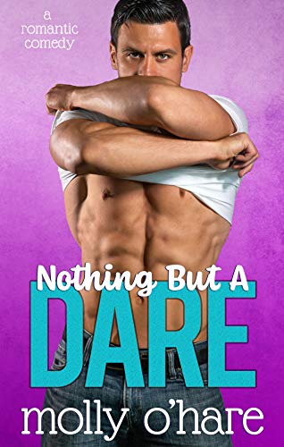 Nothing But a Dare (Kindle Edition)