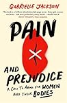Pain and Prejudic...