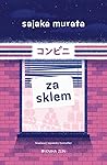 Za sklem by Sayaka Murata