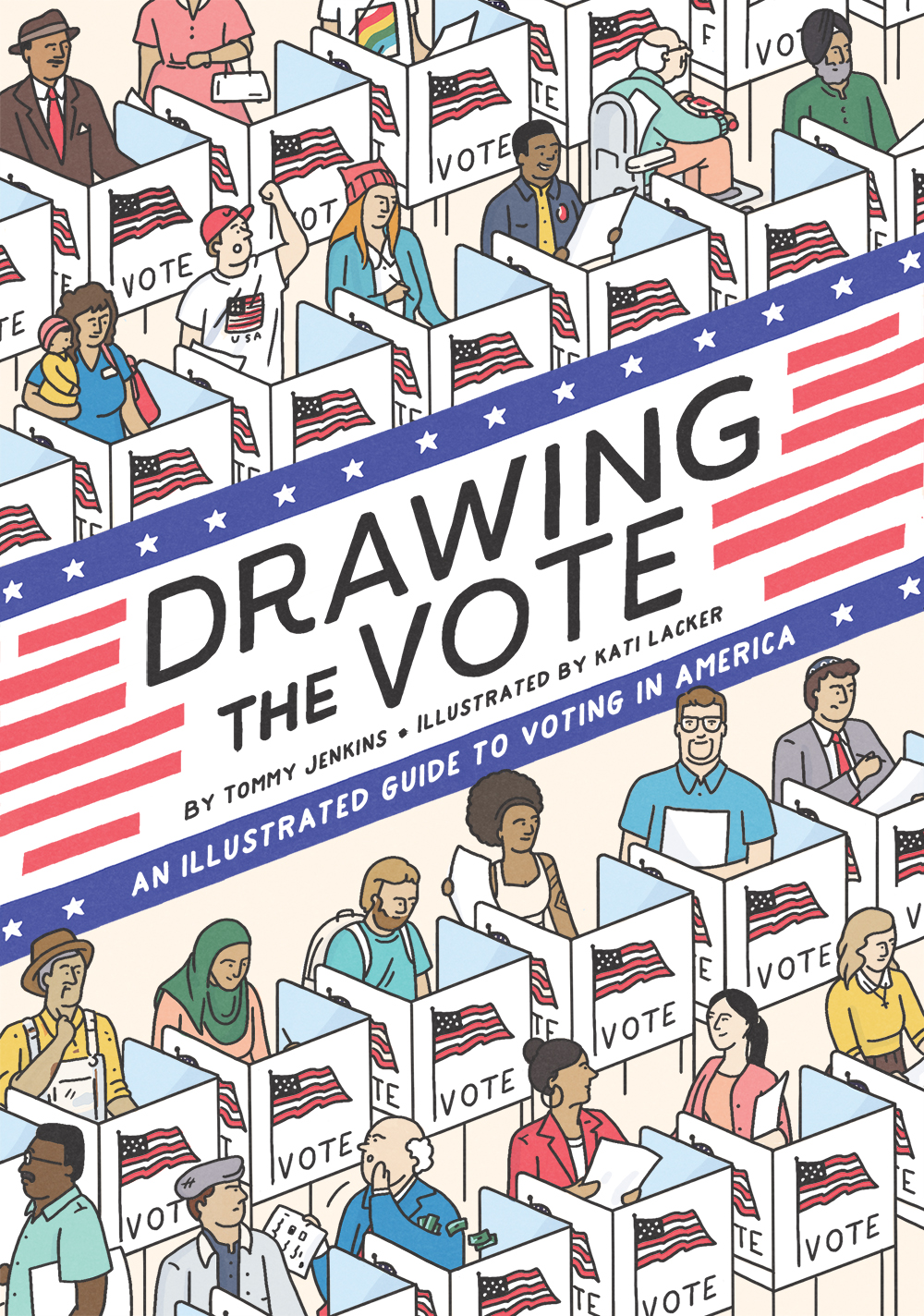 Drawing the Vote: An Illustrated Guide to Voting in America (Hardcover)