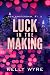 Luck in the Making (New Amsterdam)