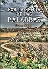 Por la senda de las palabras Por la senda de las palabras
