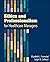 Ethics and Professionalism for Healthcare Managers by Elizabeth J Forrestal