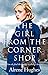The Girl from the Corner Shop