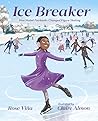 Ice Breaker by Rose Viña