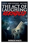 The Act of Laughing: Revised Edition