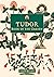 Tudor Book of the Garden