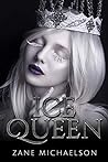 Ice Queen by Zane Michaelson