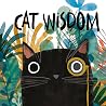 Cat Wisdom: For Those Who Know That Cats Know Best (Planet Cat) Cat Wisdom: For Those Who Know That Cats Know Best (Planet Cat)