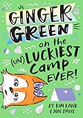 Ginger Green on the (Un)luckiest Camp Ever!