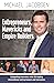 Entrepreneurs, Mavericks and Empire Builders