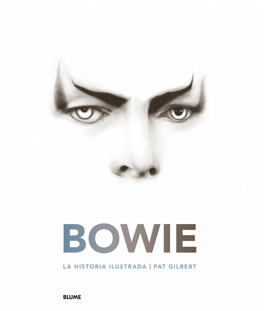 Bowie: La historia ilustrada (Spanish Edition)